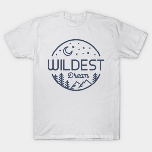 Wildest Dream T-Shirt